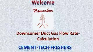 Downcomer Duct Gas Flow Rate  Calculation [upl. by Boggers]