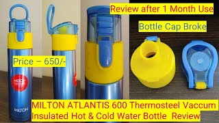 MILTON ATLANTIS 600 Thermosteel Vaccum Insulated Hot amp Cold Water Bottle ReviewReview after 1 month [upl. by Gundry]