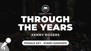 Through The Years  Kenny Rogers Female Key  Piano Karaoke [upl. by Vola365]