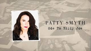 Patty Smyth  Ode to Billy Joe Official Audio Visualizer [upl. by Ruosnam]