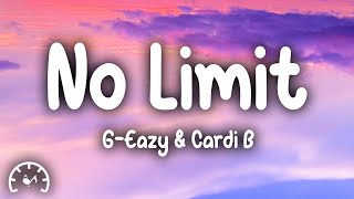 GEazy  No Limit Lyrics ft AAP Rocky Cardi B [upl. by Georgiana]