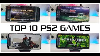 TOP 10 PS2 Games DamonPS2 Pro emulator AndroidFor Snapdragon 888870865860 Kirin 1000Exynos 2100 [upl. by Kciredes194]