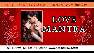 Love Mantra  Powerful Love Attraction Meditation [upl. by Elleynad]