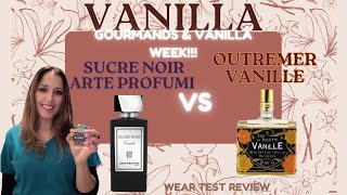 OUTREMER VANILLE✨VSSUCRE NOIR ARTE PROFUMI✨Wear Test ReviewAffordable Option to Niche Vanilla🔥 [upl. by Anyal]