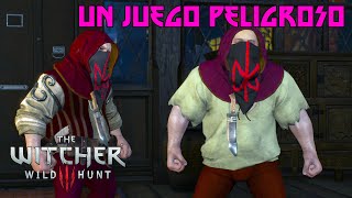 Un Juego Peligroso  The Witcher 3 Wild Hunt [upl. by Berti518]