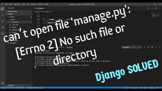 cant open file managepy Errno 2 No such file or directory SOLVED [upl. by Cheke4]