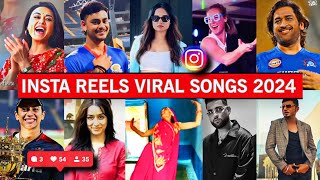 Instagram Reels Viral Trending Songs India 2024 PART 4  Songs That Are Stuck In Our Heads [upl. by Saint355]