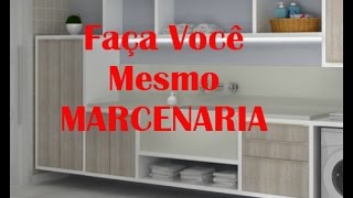 Faça Você mesmo Marcenaria  Como fazer um móvel Planejado [upl. by Tara]