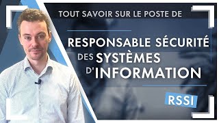 Tout savoir sur le métier de RSSI ➡️ Responsable de la sécurité des systèmes d’information ⬅️ [upl. by Maxa]