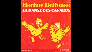 HECTOR DELFOSSE  La Danse des Canards Instrumentale  Face A Vinyle 45T Audio Original [upl. by Alyek824]