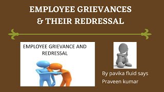 Employee grievances and their redressal [upl. by Tibbetts]