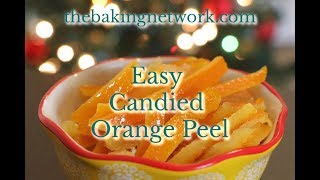 Best Candied Orange Peel Recipe secret method for extra flavor [upl. by Eerolam]