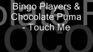 Bingo Players amp Chocolate Puma  Touch Me Bart B More Remix [upl. by Aihsila]