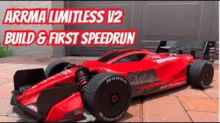 Arrma Limitless V2 Build and First SpeedRun [upl. by Yelrah]