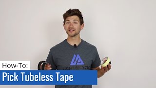 How To Pick Tubeless Rim Tape [upl. by Pulchia817]