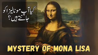 The Mona Lisa Mystery  Mona Lisa Kaun Thi [upl. by Tarrel]