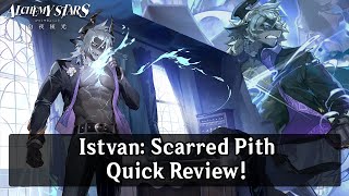 Alchemy Stars The Prime Shadowlord Istvan Scarred Pith  Shadows Once Untamed Quick Review [upl. by Atinauj]