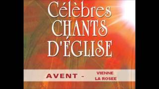 Chant liturgique de l Avent  Vienne la rosée [upl. by Dominik]