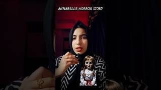 quotIs Annabelle More Than Just A Dollquot ghostscaryhorrorstories [upl. by Ahsiem]