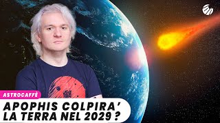 APOPHIS colpirà la TERRA nel 2029 [upl. by Irfan912]