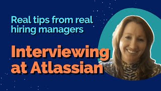 Interviewing At Atlassian Take This Advice From A Real Hiring Manager [upl. by Tut]