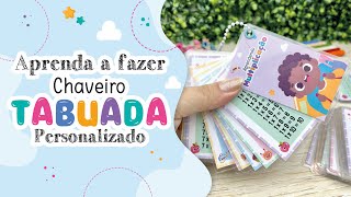 Aprenda a fazer chaveiro tabuada personalizado  Passo a passo  Volta às Aulas [upl. by Joung673]