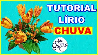 Lírio chuva aprenda a fazer essa linda flor com EVA no canal Arte Safira [upl. by Kessiah47]