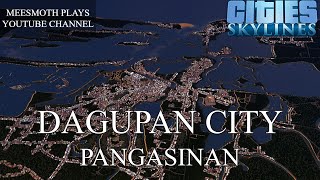 Dagupan City Cinematics  Cities Skylines  Philippine Cities [upl. by Marv]