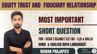 Trust equity and fiduciary relationships  Important Short Questions For BALLB amp LLB [upl. by Yreva696]