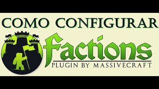 Tutorial Como configurar o plugin Factions da MassiveCore [upl. by Gannon]