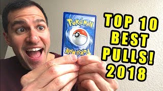 ITS HERE My Top 10 BEST Pokemon Cards Pulls 2018 [upl. by Risser]