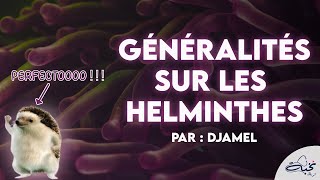 Parasitologie  Généralités sur les Helminthes Par DJAMEL [upl. by Abihsat]