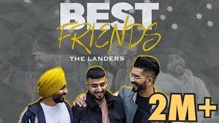 Best Friendsofficial videoThe Landers  Guri singh  Sync Rahul chahal  New Punjabi Songs 2022 [upl. by Kalk]