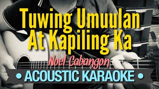 Tuwing Umuulan At Kapiling Ka  Noel Cabangon Acoustic Karaoke by Jamming Sessions [upl. by Marcela771]