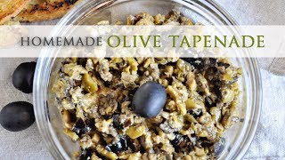 Homemade Olive Tapenade Recipe [upl. by Semela]