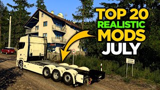 Top 20 ETS2 150 Realistic Mods  July 2024  ETS2 Mods [upl. by Eerazed744]