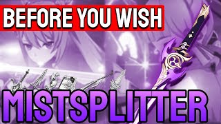 Before You Wish for Mistsplitter Reforged  Genshin Impact [upl. by Cuttler]