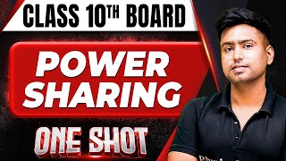 POWER SHARING in 1 Shot FULL CHAPTER COVERAGE TheoryPYQs  Class 10th Boards [upl. by Ellerrad86]