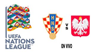 Croacia 10 Polonia en vivo Liga De Las Naciones De La UEFA [upl. by Teleya152]