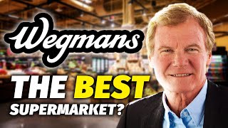 Wegmans Supermarket  Why Theyre Successful [upl. by Krute]