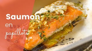 La recette super facile du saumon en papillote [upl. by Aleuqahs]