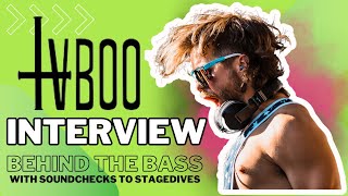 Behind The Bass Interview with Tvboo [upl. by Deana]