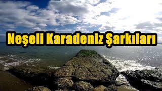 Neşeli Karadeniz Şarkıları HD  KESİNTİSİZ [upl. by Aneris]