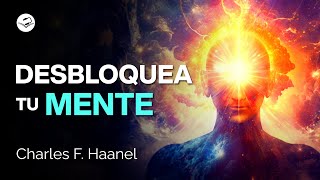 Ejercita y desbloquea tu mente  Charles F Haanel  Audiolibro de Metafísica [upl. by Ydde]