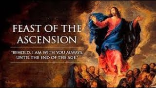 9th May 2024 Thursday Mass  THE ASCENSION OF OUR LORD Solemnity [upl. by Lyrpa]