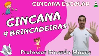 9 BRINCADEIRAS PARA GINCANA ESCOLAR  Educação Física [upl. by Brick]