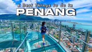 8 Best Things to do in Penang Malaysia  Complete Travel Guide [upl. by Aeneg]