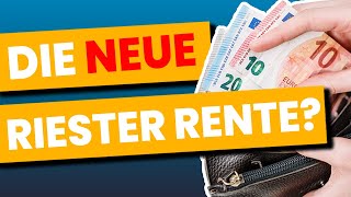 Sieht SO die NEUE Riester Rente aus 2021 Riester Reform [upl. by Oynotna]