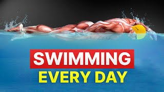 Swim Every Day and This Will Happen to Your Body [upl. by Anaiq]