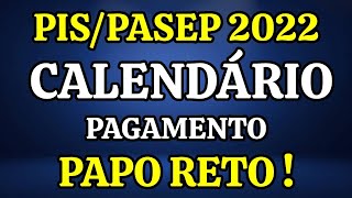 PISPASEP 2022 CALENDÁRIO E PAGAMENTO SAÍ QUANDO  ESSA É A VERDADE [upl. by Bluma222]